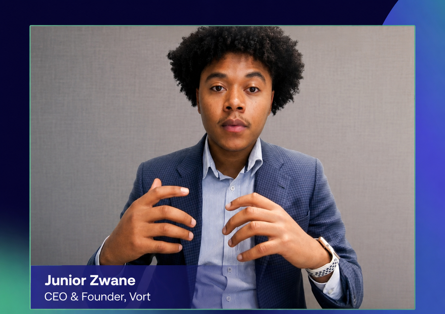 Junior Zwane, CEO and Founder of Vort